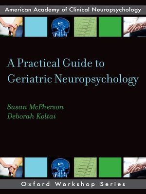 cover image of A Practical Guide to Geriatric Neuropsychology